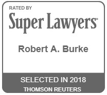 Robert Burke Selected Super Lawyer in 2018